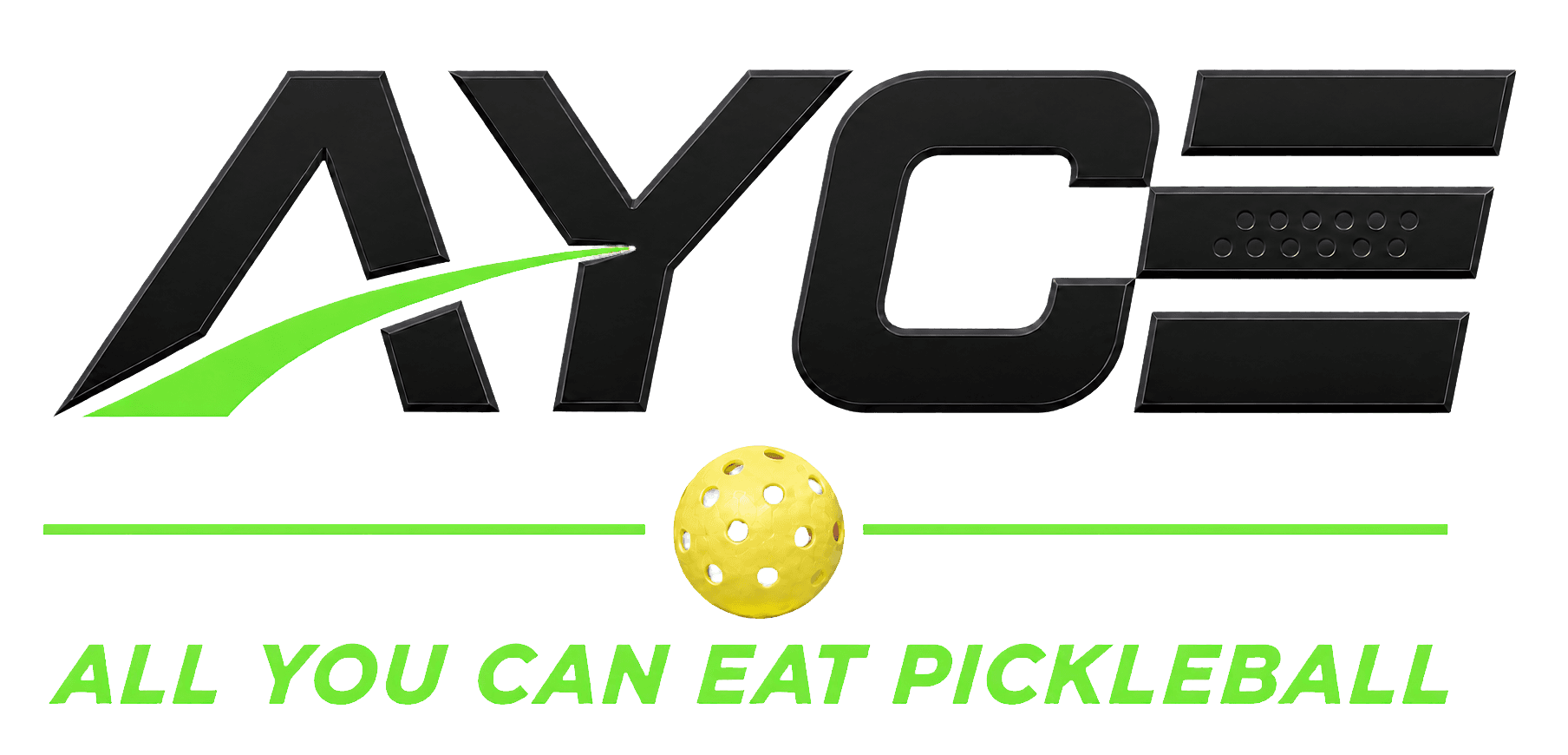 AYCE โ All You Can Eat Pickleball